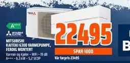 Obs Bygg MITSUBISHI KAITEKI 6300 VARMEPUMPE FERDIG MONTERT, NOK 22495 tilbud