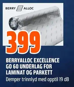 Obs Bygg BERRYALLOC EXCELLENCE GO 60 UNDERLAG FOR LAMINAT OG PARKETT, NOK 399 tilbud