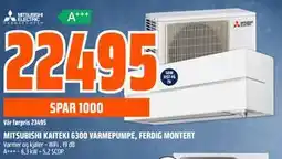 Obs Bygg MITSUBISHI KAITEKI 6300 VARMEPUMPE, FERDIG MONTERT, NOK 22495 tilbud