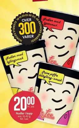 CC Mat Nudler i kopp ass, Mr. Lee tilbud