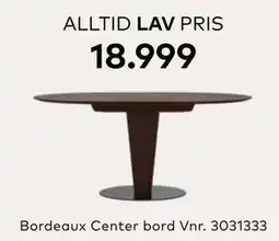 Skeidar Bordeaux Center bord, NOK 18999 tilbud