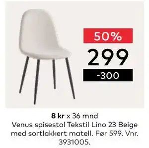 Skeidar Venus spisestol, NOK 299 tilbud