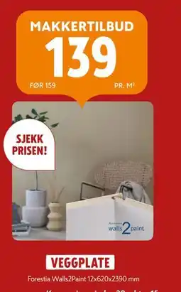 Byggmakker Forestia Walls2Paint 12x620x2390 mm., NOK 139 tilbud