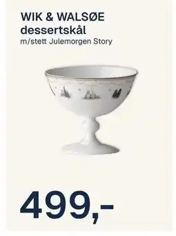 Jernia WIK & WALSØE dessertskål, NOK 499 tilbud