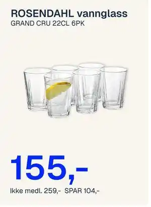 Jernia ROSENDAHL vannglass, NOK 259, Medlemspris tilbud