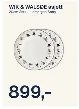 Jernia WIK & WALSØE asjett, NOK 899 tilbud