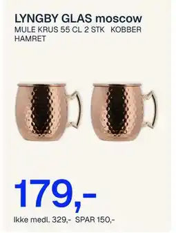 Jernia LYNGBY GLAS moscow, NOK 329, Medlemspris tilbud
