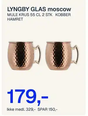 Jernia LYNGBY GLAS moscow, NOK 329, Medlemspris tilbud