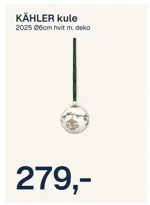 Jernia KÄHLER kule, NOK 279 tilbud