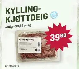 Holdbart KYLLINGKJØTTDEIG, NOK 39.9 tilbud