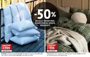 50% PÅ ALLE* DUNDYNER, DUNPUTER OG SINDIG SENGESETT