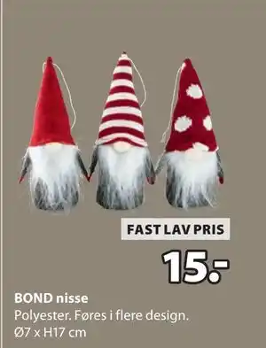JYSK BOND nisse, NOK 15 tilbud