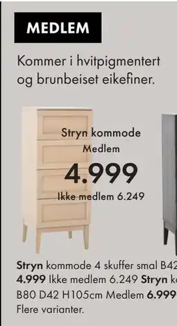 Fagmøbler Stryn kommode., NOK 6249, Medlemspris tilbud