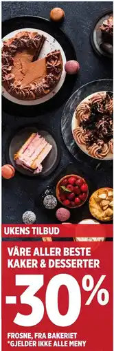 Meny VÅRE ALLER BESTE KAKER & DESSERTER tilbud