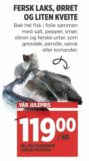 Meny Fersk laks, ørret og liten kveite tilbud