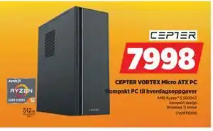 POWER CEPTER VORTEX Micro ATX PC, NOK 7998 tilbud