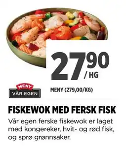 Meny FISKEWOK MED FERSK FISK, NOK 27.9 tilbud