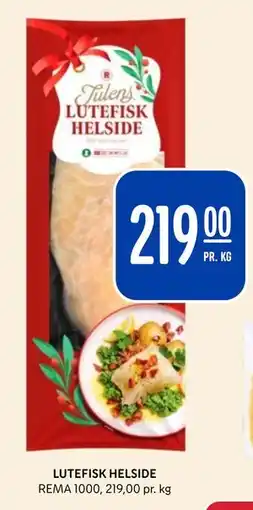 Rema 1000 LUTEFISK HELSIDE, NOK 219 tilbud