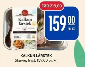 Rema 1000 KALKUN LÅRSTEK, NOK 159 tilbud