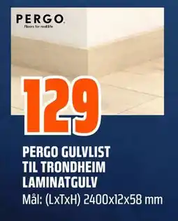 Obs Bygg PERGO GULVLIST TIL TRONDHEIM LAMINATGULV, NOK 129 tilbud