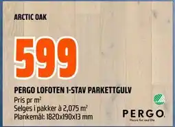 Obs Bygg PERGO LOFOTEN 1-STAV PARKETTGULV, NOK 599 tilbud