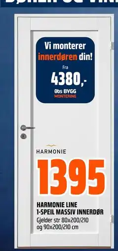 Obs Bygg HARMONIE LINE 1-SPEIL MASSIV INNERDØR, NOK 1395 tilbud