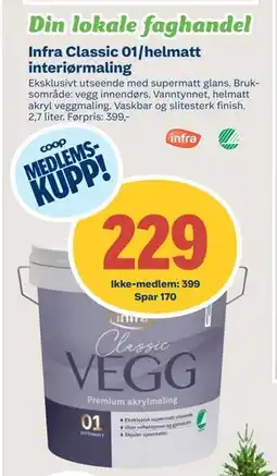 Coop Byggmix Infra Classic 01/helmatt interiørmaling, NOK 399, Medlemspris tilbud