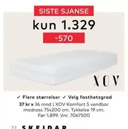 Skeidar XOV Komfort 5 vendbar madrass, NOK 1329 tilbud