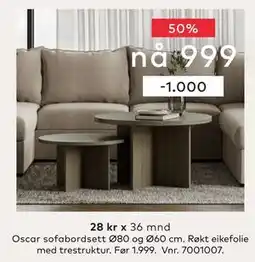 Skeidar Oscar sofabordsett Ø80 og Ø60 cm, NOK 999 tilbud