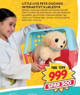 Extra Leker LITTLE LIVE PETS OUCHIES INTERAKTIVT KJÆLEDYR, NOK 999 tilbud