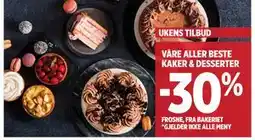 Meny VÅRE ALLER BESTE KAKER & DESSERTER tilbud