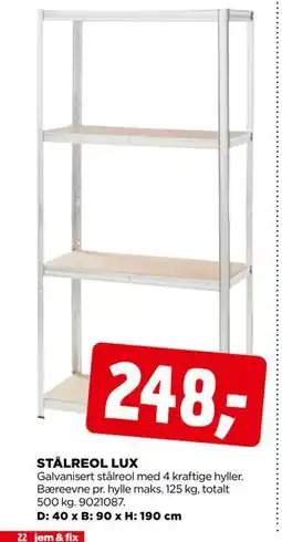 jem & fix STÅLREOL LUX, NOK 248 tilbud