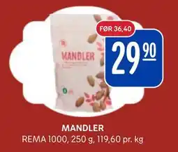 Rema 1000 MANDLER, NOK 29.9 tilbud