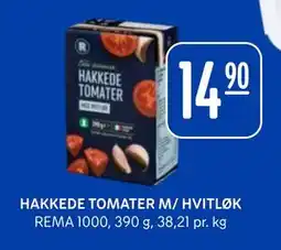 Rema 1000 HAKKEDE TOMATER M/ HVITLØK, NOK 14.9 tilbud