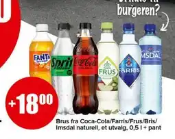 Spar Brus fra Coca-Cola/Farris/Frus/Bris/Imsdal naturell, NOK 18 tilbud
