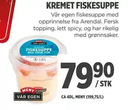 Meny KREMET FISKESUPPE, NOK 79.9 tilbud