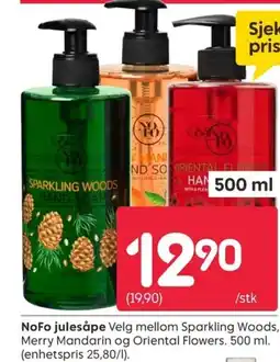 Rusta NoFo julesåpe Velg mellom Sparkling Woods, Merry Mandarin og Oriental Flowers. 500 ml. tilbud