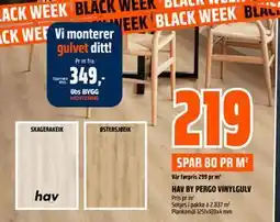 Obs Bygg HAV BY PERGO VINYLGULV, NOK 219 tilbud