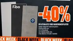 Obs Bygg 40%. PÅ UTVALGTE FIBO BADEROMSPLATER tilbud