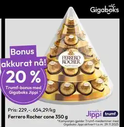 Gigaboks Ferrero Rocher cone 350 g, NOK 229 tilbud