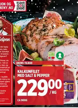 Meny KALKUNFILET MED SALT & PEPPER, NOK 229 tilbud
