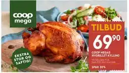 Coop Mega COOP MEGAS NYGRILLET KYLLING, NOK 69.9 tilbud