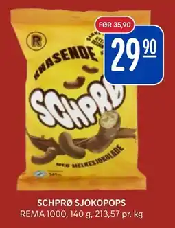 Rema 1000 SCHPRØ SJOKOPOPS, NOK 29.9 tilbud