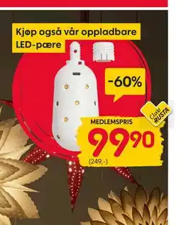 Rusta Kjøp også vår oppladbare LED-pære, Medlemspris tilbud