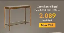 Fagmøbler Circus konsollbord, NOK 2089 tilbud