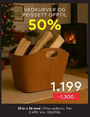 Skeidar Pine vedkurv, NOK 1199 tilbud