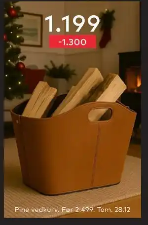 Skeidar Pine vedkurv, NOK 1199 tilbud