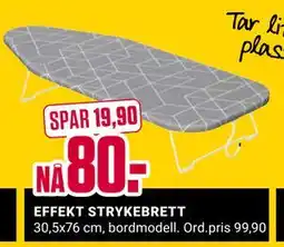 Europris EFFEKT STRYKEBRETT, NOK 80 tilbud