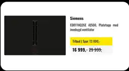 Skousen Siemens ED811HQ26E iQ500, Platetopp med innebygd ventilator tilbud