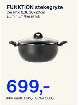 Jernia FUNKTION stekegryte, NOK 1199, Medlemspris tilbud